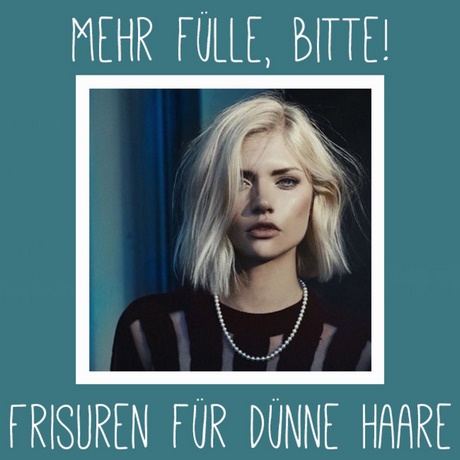 Beste frisur für dünne haare