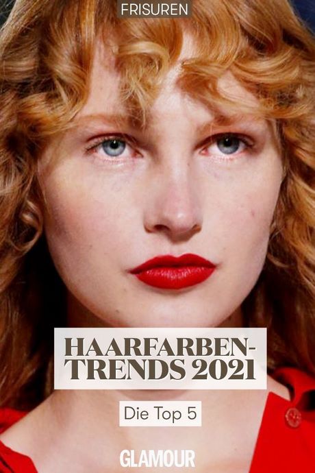 Haarfarben 2021 sommer