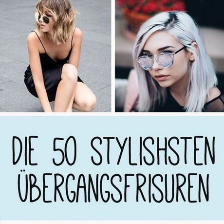 Übergangsfrisuren damen 2019