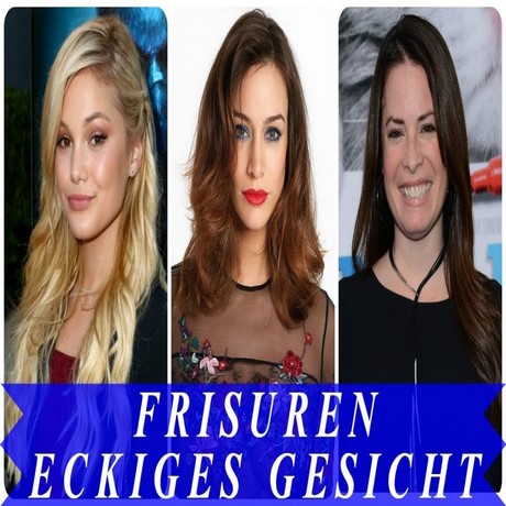 Frisuren für eckige gesichter 2018